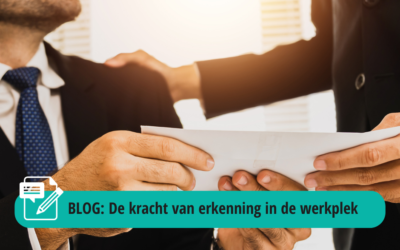 De Kracht van Erkenning in de Werkplek